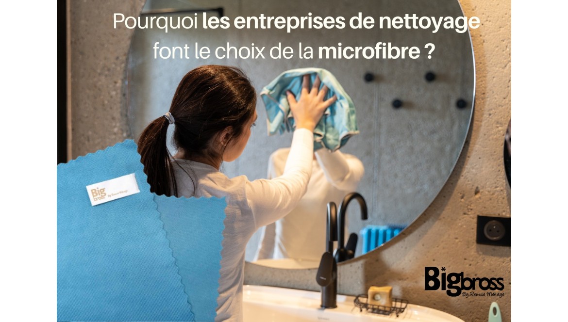 Pourquoi les entreprises de nettoyage font le choix de la microfibre ?